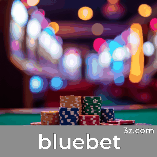 Bluebet Bônus: Estratégias para Valorizar ao Máximo